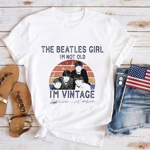 The Beatles Girls I'm Not Old I'm Vintage Signature The Beatles Band Shirt